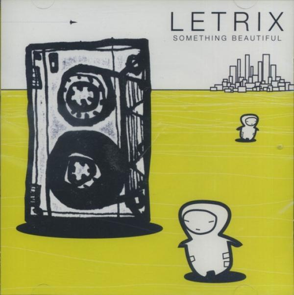 Letrix - Something Beautiful
