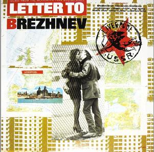  - Letter To Brezhnev (From The Motion Picture Soundtrack)