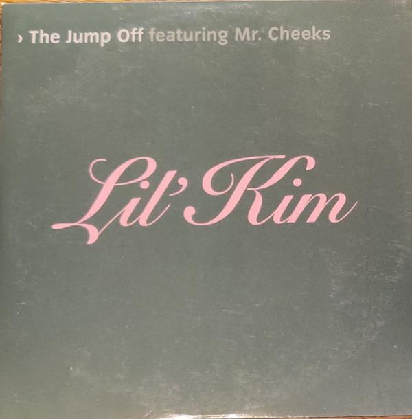Lil' Kim, Mr. Cheeks - The Jump Off