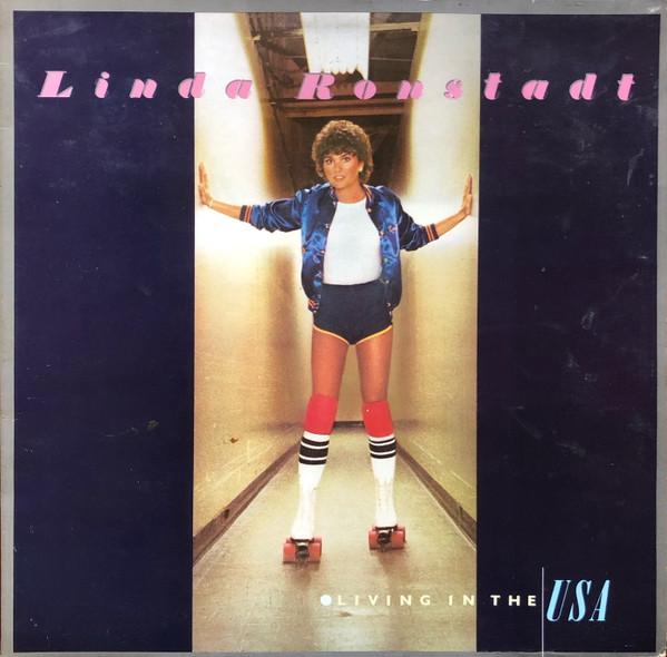 Linda Ronstadt - Living In The USA