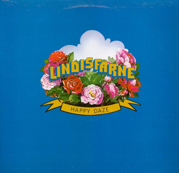 Lindisfarne - Happy Daze