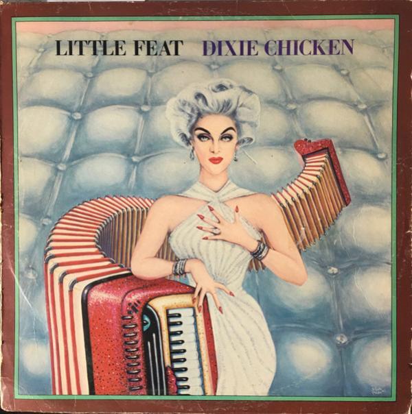 Little Feat - Dixie Chicken