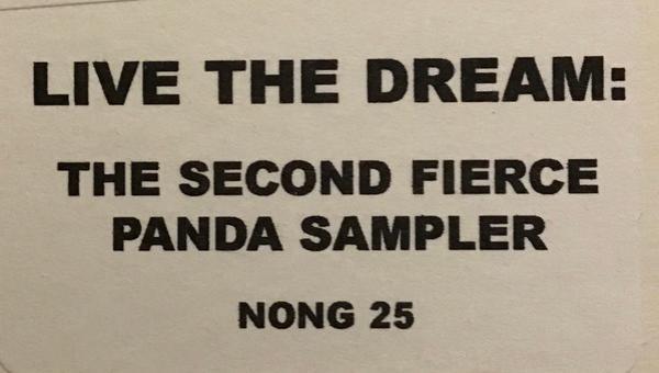  - Live The Dream: The Second Fierce Panda Sampler (Promo)