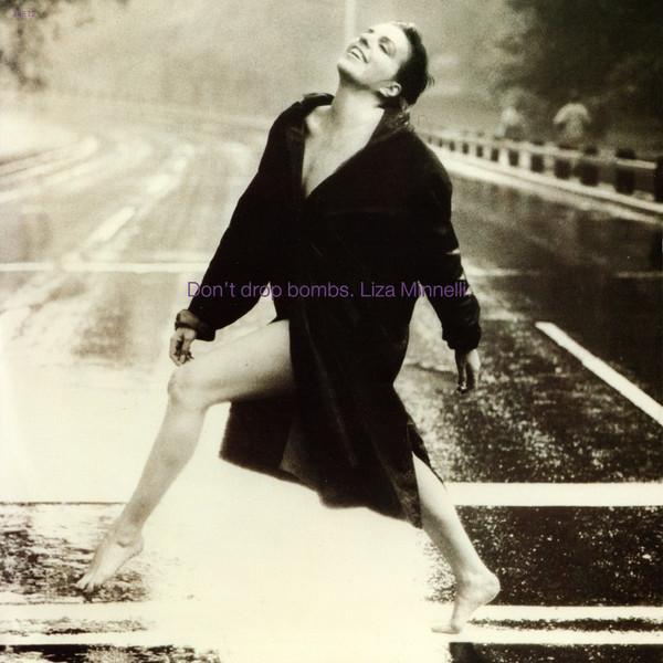 Liza Minnelli - Don't Drop Bombs
