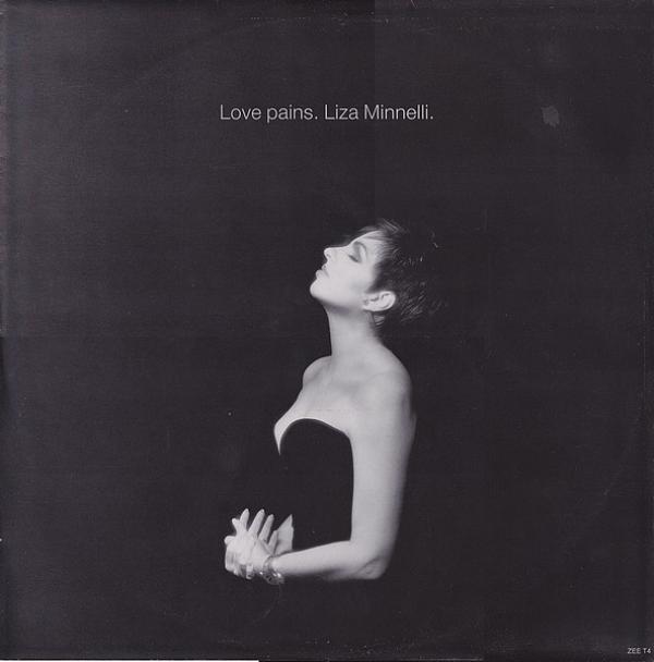 Liza Minnelli - Love Pains