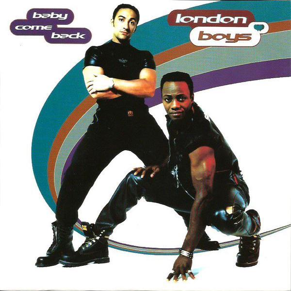 London Boys - Baby Come Back