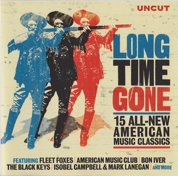  - Long Time Gone (15 All-New American Music Classics)