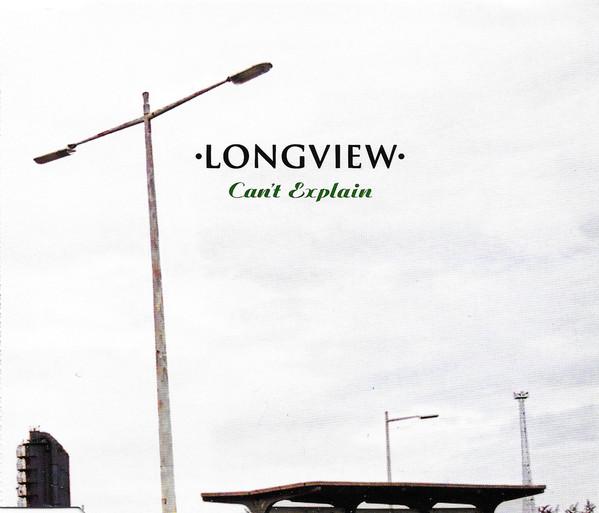 Longview - Can't Explain