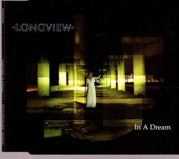 Longview - In A Dream