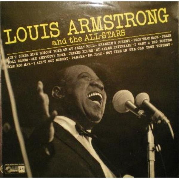 Louis Armstrong And His All-Stars - Louis Armstrong And The All-Stars