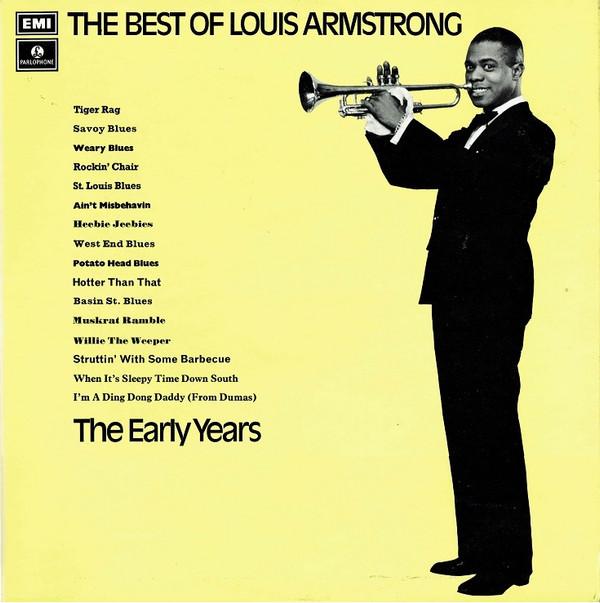 Louis Armstrong - The Best Of Louis Armstrong - The Early Years