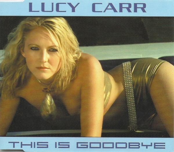 Lucy Carr - This Is Goodbye