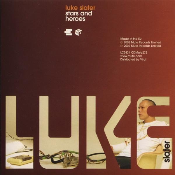 Luke Slater - Stars And Heroes