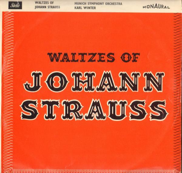 Münchner Symphoniker, Karl Winter - Waltzes Of Johann Strauss