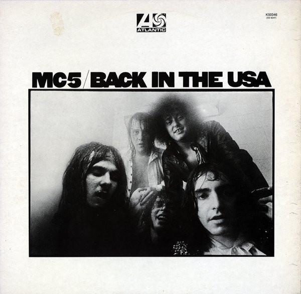 MC5 - Back In The USA