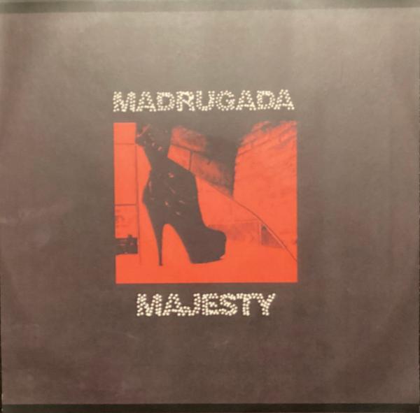 Madrugada - Majesty