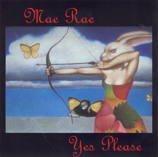 Mae Rae - Yes Please
