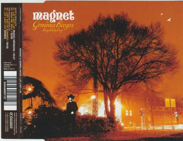 Magnet (2), Gemma Hayes - Lay Lady Lay