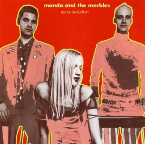 Manda And The Marbles - More Seduction