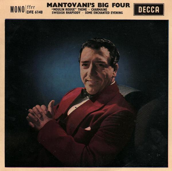 Mantovani And His Orchestra - Mantovani's Big Four