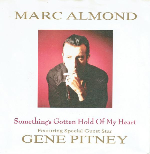 Marc Almond, Gene Pitney - Something's Gotten Hold Of My Heart