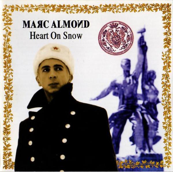 Marc Almond - Heart On Snow