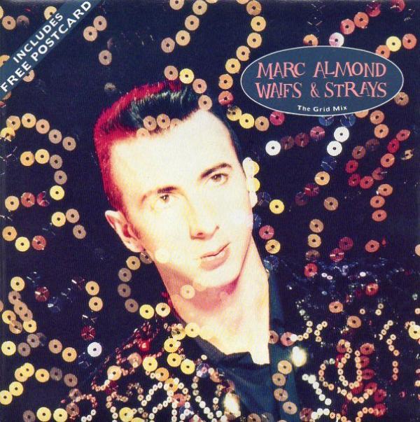 Marc Almond - Waifs & Strays (The Grid Mix)