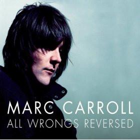 Marc Carroll - All Wrongs Reversed