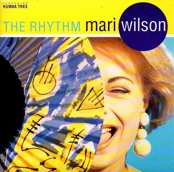 Mari Wilson, Rumba Tres - The Rhythm