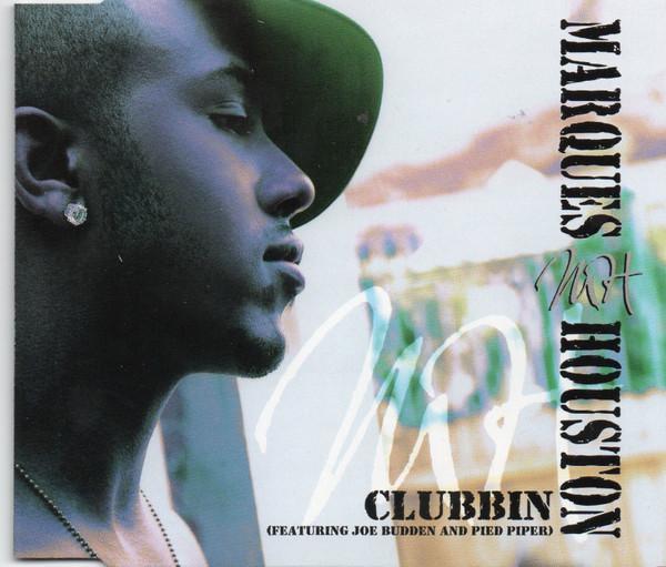 Marques Houston, Joe Budden, The Pied Piper (2) - Clubbin'