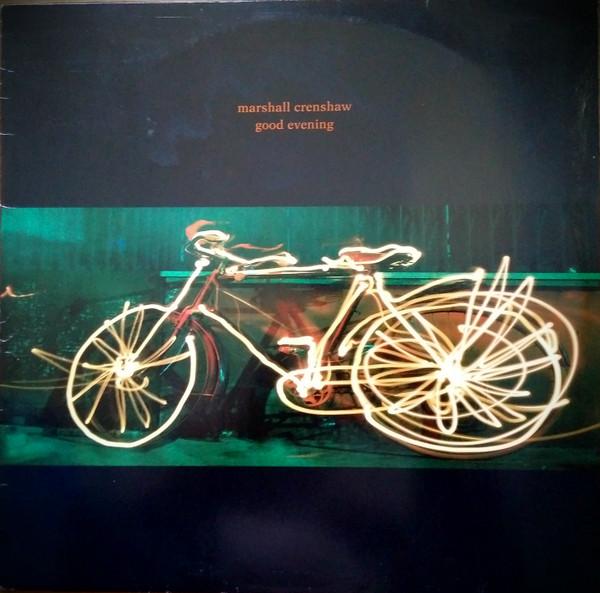Marshall Crenshaw - Good Evening