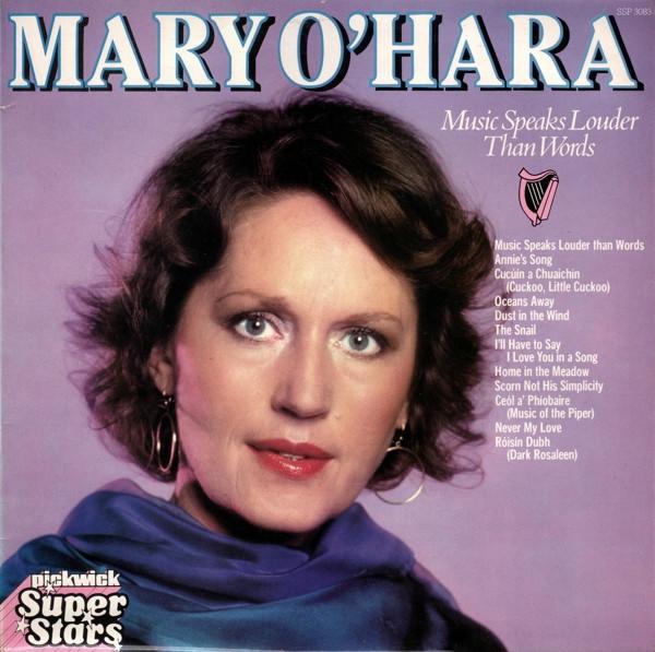 Mary O'Hara - Music Speaks Louder Than Words