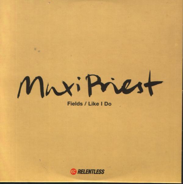 Maxi Priest - Fields / Like I Do