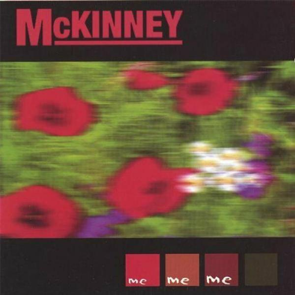 McKinney - Me Me Me