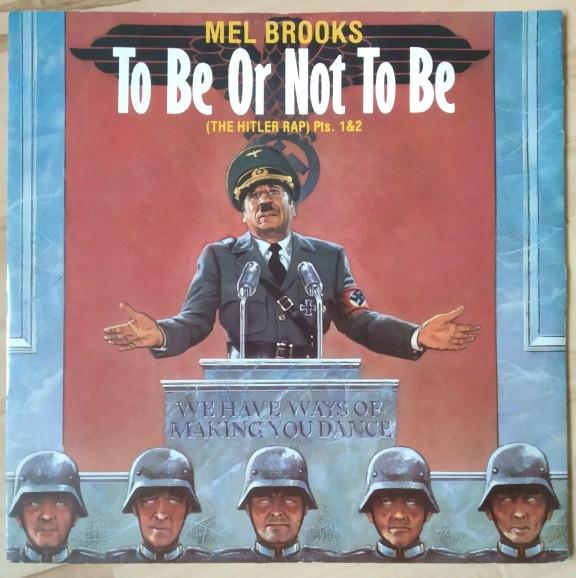 Mel Brooks - To Be Or Not To Be (The Hitler Rap)