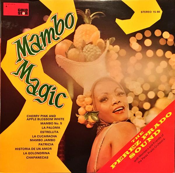 Members Of The Perez Prado Orchestra - Mambo Magic