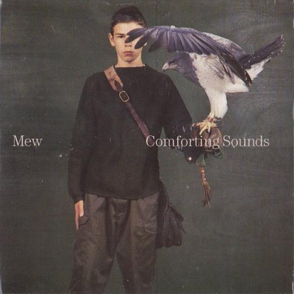 Mew - Comforting Sounds