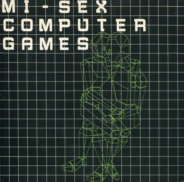 Mi-Sex - Computer Games