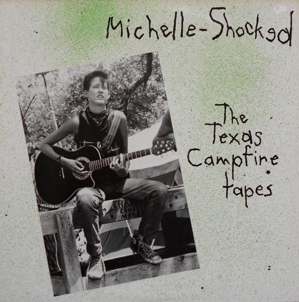 Michelle Shocked - The Texas Campfire Tapes