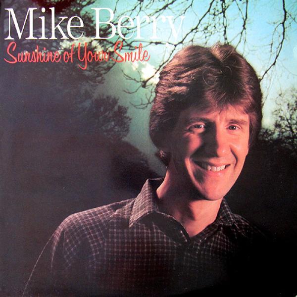Mike Berry - The Sunshine Of Your Smile