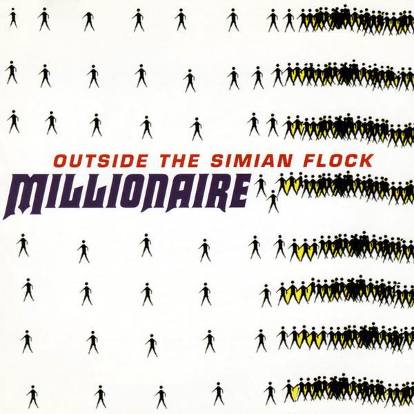 Millionaire - Outside The Simian Flock