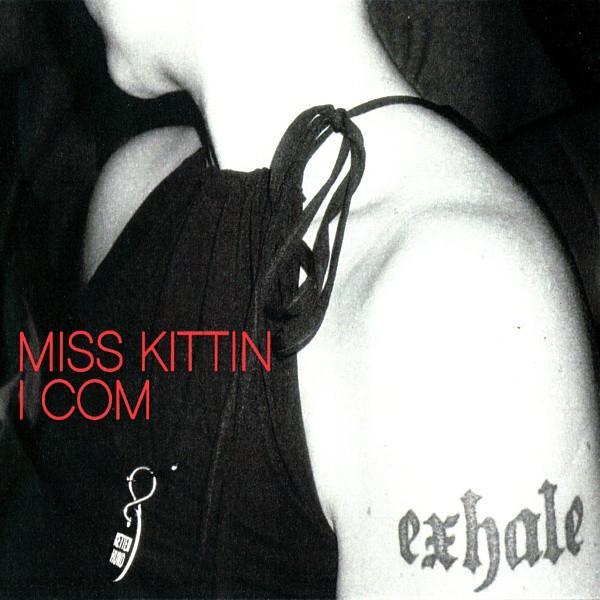 Miss Kittin - I Com