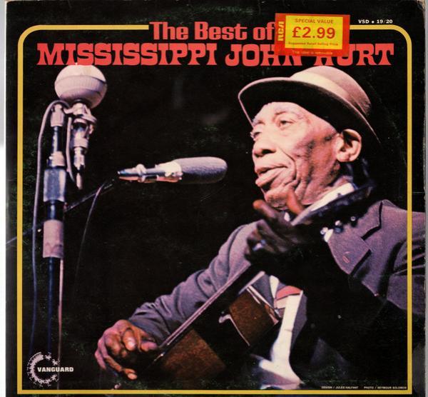 Mississippi John Hurt - The Best Of Mississippi John Hurt