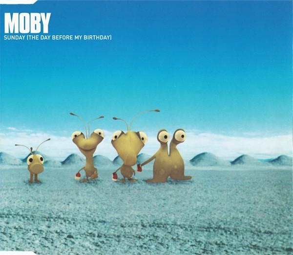 Moby - Sunday (The Day Before My Birthday)