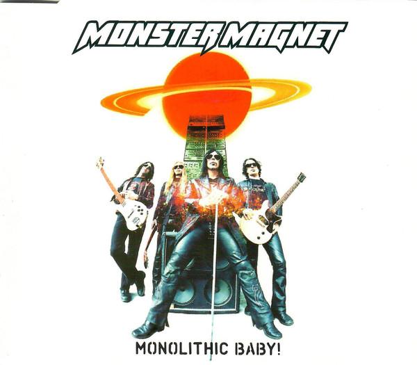 Monster Magnet - Monolithic Baby!