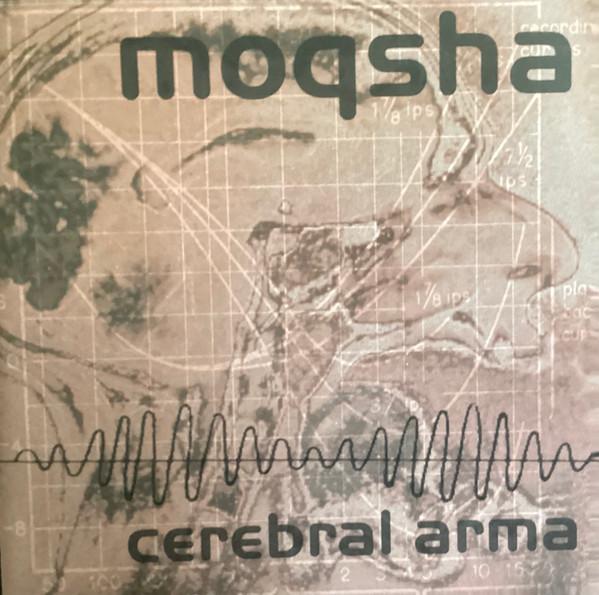 Moqsha - Cerebral Arma