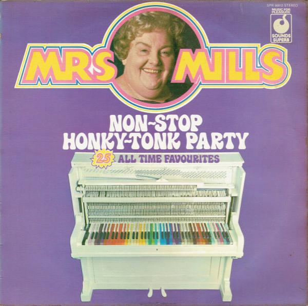 Mrs. Mills - Non-Stop Honky Tonk Party