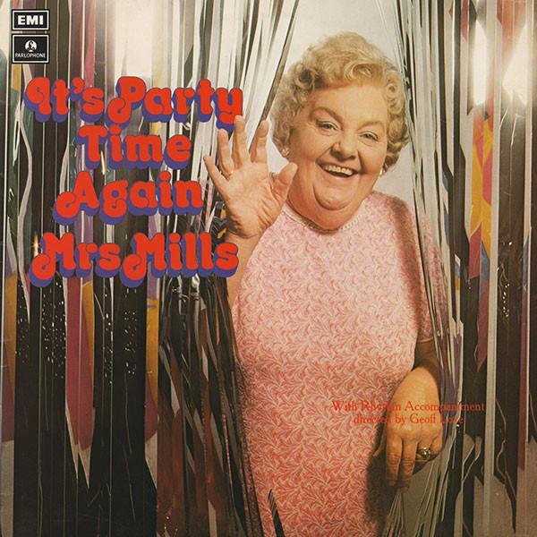 Mrs. Mills - It's Party Time Again