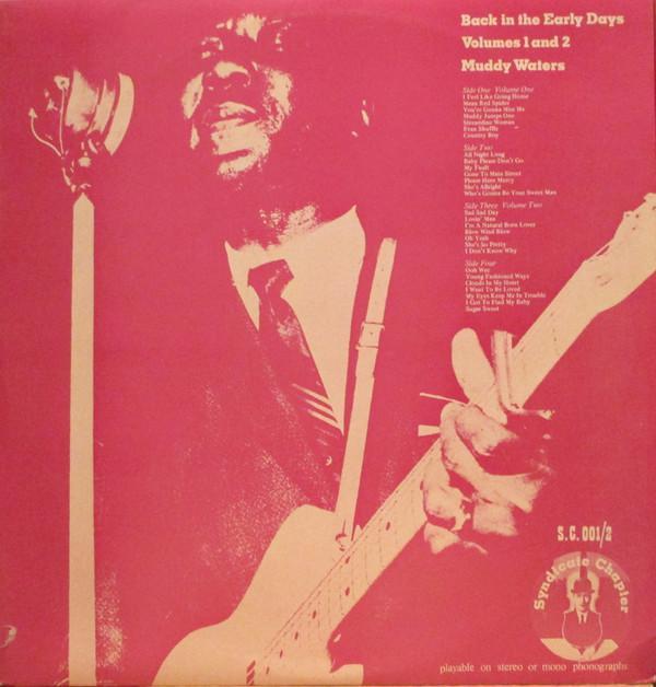 Muddy Waters - Back In The Early Days Volumes 1 And 2