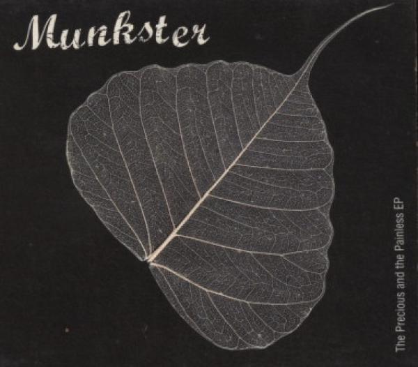 Munkster - The Precious And The Painless EP